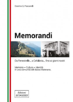 Memorandi da Fenestrelle … a Cefalonia … fino ai giorni nostri